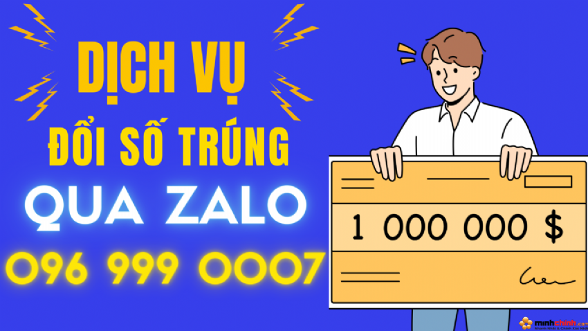 Dịch Vụ Đổi Số Trúng Qua Zalo Tại Xổ Số Minh Chính