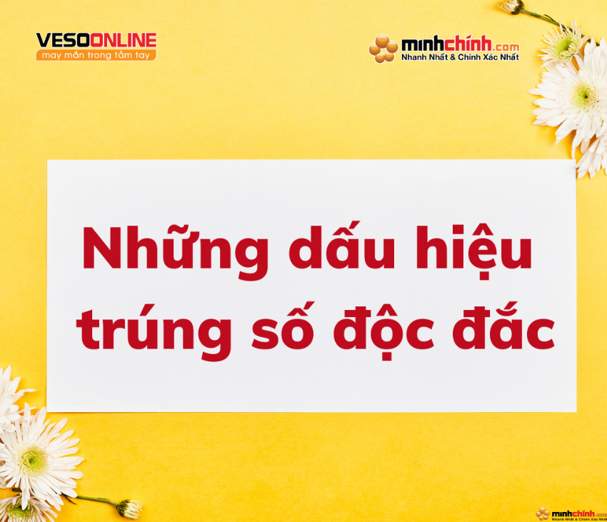 Những dấu hiệu trúng số độc đắc?